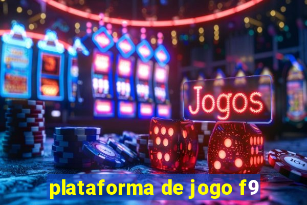 plataforma de jogo f9